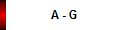 A - G