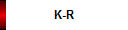 K-R