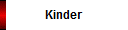 Kinder