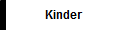 Kinder